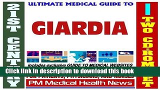 Read 21st Century Ultimate Medical Guide to Giardia Infection (Giardiasis) - Authoritative