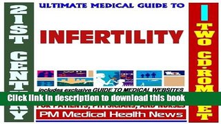 Read 21st Century Ultimate Medical Guide to Infertility - Authoritative Clinical Information for