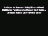 Enjoyed read Statistics for Managers Using Microsoft Excel (SVE) Value Pack (includes Student