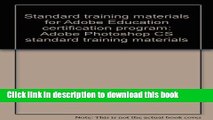 Read Standard training materials for Adobe Education certification program: Adobe Photoshop CS