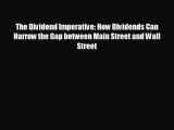Enjoyed read The Dividend Imperative: How Dividends Can Narrow the Gap between Main Street