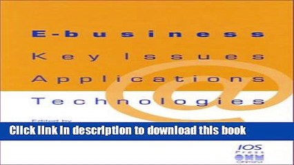 [PDF] E-Business: Key Issues, Aplications and Technologies Download Full Ebook