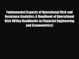 Read hereFundamental Aspects of Operational Risk and Insurance Analytics: A Handbook of Operational
