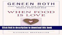 Read Book When Food Is Love: Exploring the Relationship Between Eating and Intimacy When Food Is
