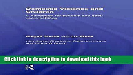 Read Domestic Violence and Children: A Handbook for Schools and Early Years Settings  Ebook Free