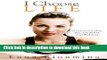 Read Book I Choose Life: A Recovery Plan for Anorexia and Bulimia E-Book Free