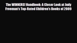 Read The WINNERS! Handbook: A Closer Look at Judy Freeman's Top-Rated Children's Books of 2009