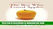 Read Book The Boy Who Loved Apples: A mother s battle with her son s anorexia ebook textbooks