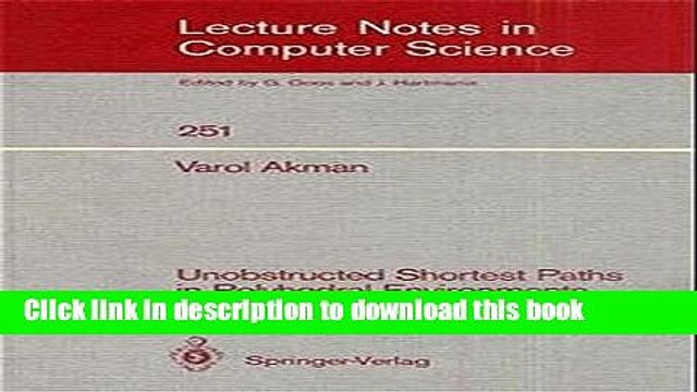 Read Unobstructed Shortest Paths in Polyhedral Environments (Lecture Notes in Computer Science)