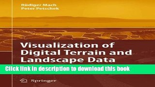 Read Visualization of Digital Terrain and Landscape Data: A Manual (German Edition)  Ebook Free