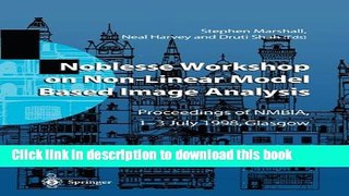Read Noblesse Workshop on Non-Linear Model Based Image Analysis: Proceedings of NMBIA, 1-3 July