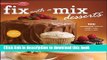Read Betty Crocker Fix-with-a-Mix Desserts (Betty Crocker Cooking)  Ebook Free