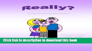 Download Really?: I am responsible (Just Different) (Volume 8)  PDF Online