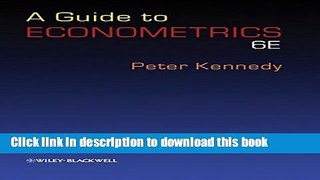 Read A Guide to Econometrics Ebook Free