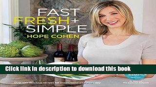 Read Books Fast Fresh + Simple: Over 100 Delicious Recipes for Entertaining and Every Day E-Book