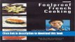 Read Books Foolproof French Cooking: Step by Step to Everyone s Favorite French Recipes E-Book Free