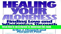 Download Book Healing Your Aloneness: Finding Love and Wholeness Through Your Inner Child ebook