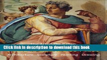 Read Book The Art of the Italian Renaissance: Architecture, Sculpture, Painting, Drawing E-Book