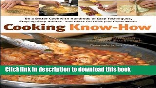 Download Books Cooking Know-How: Be a Better Cook with Hundreds of Easy Techniques, Step-by-Step