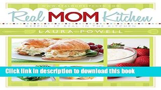 Download Books Real Mom Kitchen Ebook PDF