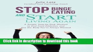 Read Book Stop Binge Eating and Start Living Again E-Book Free