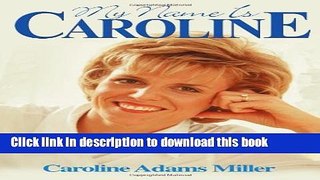 Download Book My Name is Caroline PDF Free