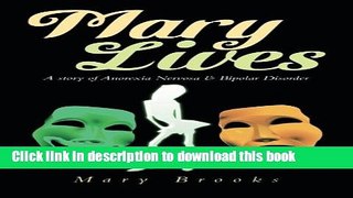 Read Book Mary Lives: A Story of Anorexia Nervosa   Bipolar Disorder ebook textbooks