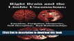 Download Book The Right Brain and the Limbic Unconscious: Emotion, Forgotten Memories,