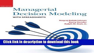 Read Managerial Decision Modeling with Spreadsheets (3rd Edition)  Ebook Free
