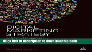 Read Digital Marketing Strategy: An Integrated Approach to Online Marketing  Ebook Free