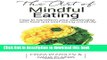 Download Book The Art of Mindful Eating: How to Transform your Relationship with Food and Start