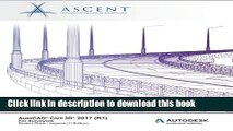 Download Book AutoCAD Civil 3D 2017 (R1) For Surveyors - Imperial: Autodesk Authorized Publisher