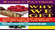 Read Book Why We Get Sick: Principles that Will Change Your Diet and Improve Your Health