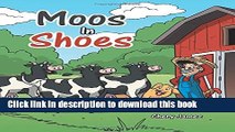 Download Moos In Shoes  Ebook Free