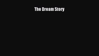 Download The Dream Story PDF Full Ebook