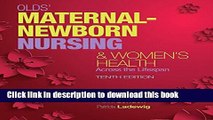 Read Olds  Maternal-Newborn Nursing   Women s Health Across the Lifespan (10th Edition)