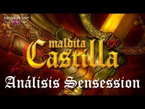 Maldita Castilla EX Análisis Sensession