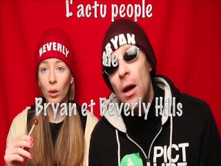 BRYAN ET BEVERLY HILLS "ACTU PEOPLE" du 20 JUILLET 2016