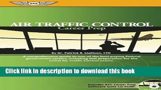 Read Air Traffic Control Career Prep: A Comprehensive Guide to One of the Best-Paying Federal