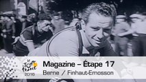 Mag du jour - Étape 17 (Berne / Finhaut-Emosson) - Tour de France 2016