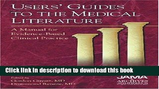 Read Book Users  Guides to Medical Literature; A Manual For Evidence- Based Clinical Practice