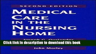 Read Book Medical Care in the Nursing Home E-Book Free