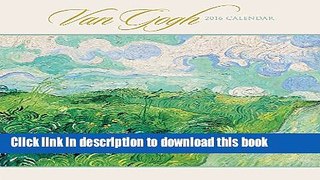 Read Van Gogh 2016 Wall Calendar  Ebook Free