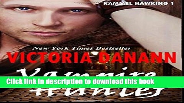 Download Vampire Hunter: Rammel Hawking 1 (Knights of Black Swan) (Volume 8) Free Books