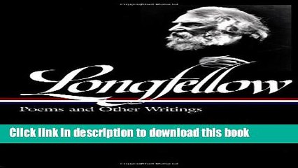 Download Henry Wadsworth Longfellow: Poems   Other Writings: (Library of America #118) Free Books