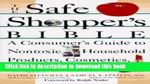 Read The Safe Shopper s Bible: A Consumer s Guide to Nontoxic Household Products, Cosmetics, and