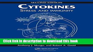Download Cytokines: Stress and Immunity, Second Edition  Read Online