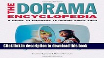 Download Book The Dorama Encyclopedia: A Guide to Japanese TV Drama Since 1953 PDF Online