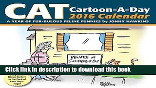 Download Cat Cartoon-A Day 2016 Day-to-Day Calendar: A Year of Fur-bulous Feline Funnies  PDF Free