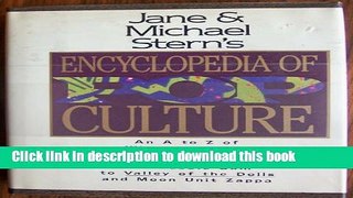 Read Book Jane   Michael Stern s Encyclopedia of Pop Culture: An A to Z Guide to Who s Who and